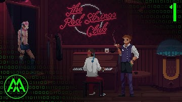 Alcohol, Androids, and Artificial Organs | The Red Strings Club - Part 1 | Blind Let