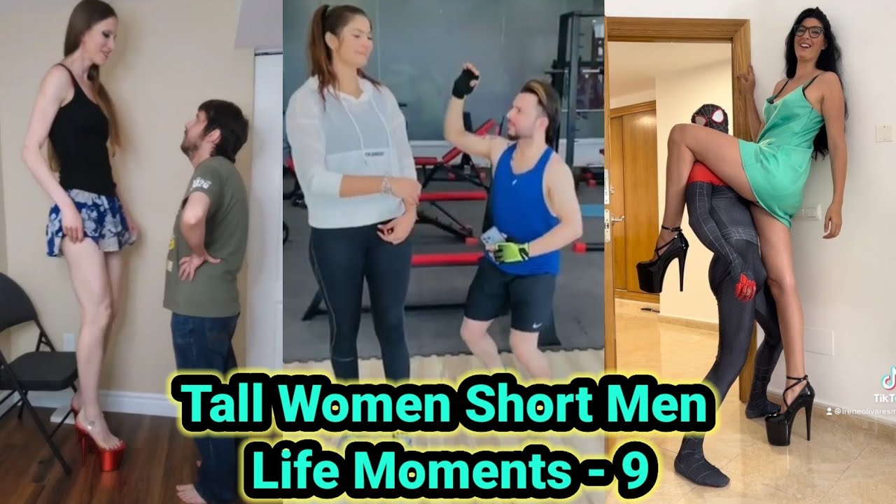 Tall Women Short Men Life Moments Tall Girl Short Man Tall Woman Short Man YouTube