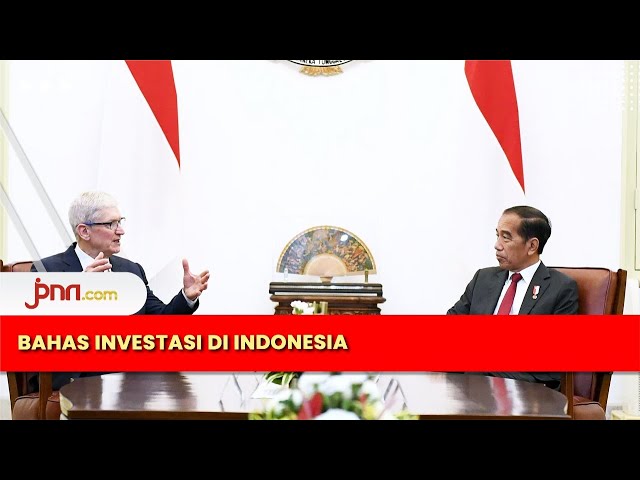 Bos Apple Bertemu Presiden Jokowi di Istana Merdeka