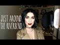 Just Around The Riverbend - Pocahontas (Live Cover by Brittany J Smith)