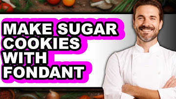 How To Make Sugar Cookies With Fondant (Easy Method)