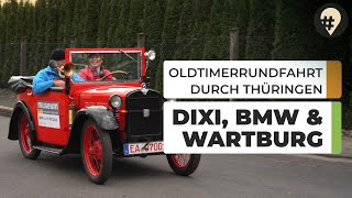 Dixi, BMW, Wartburg  im Oldtimer durch Thüringen