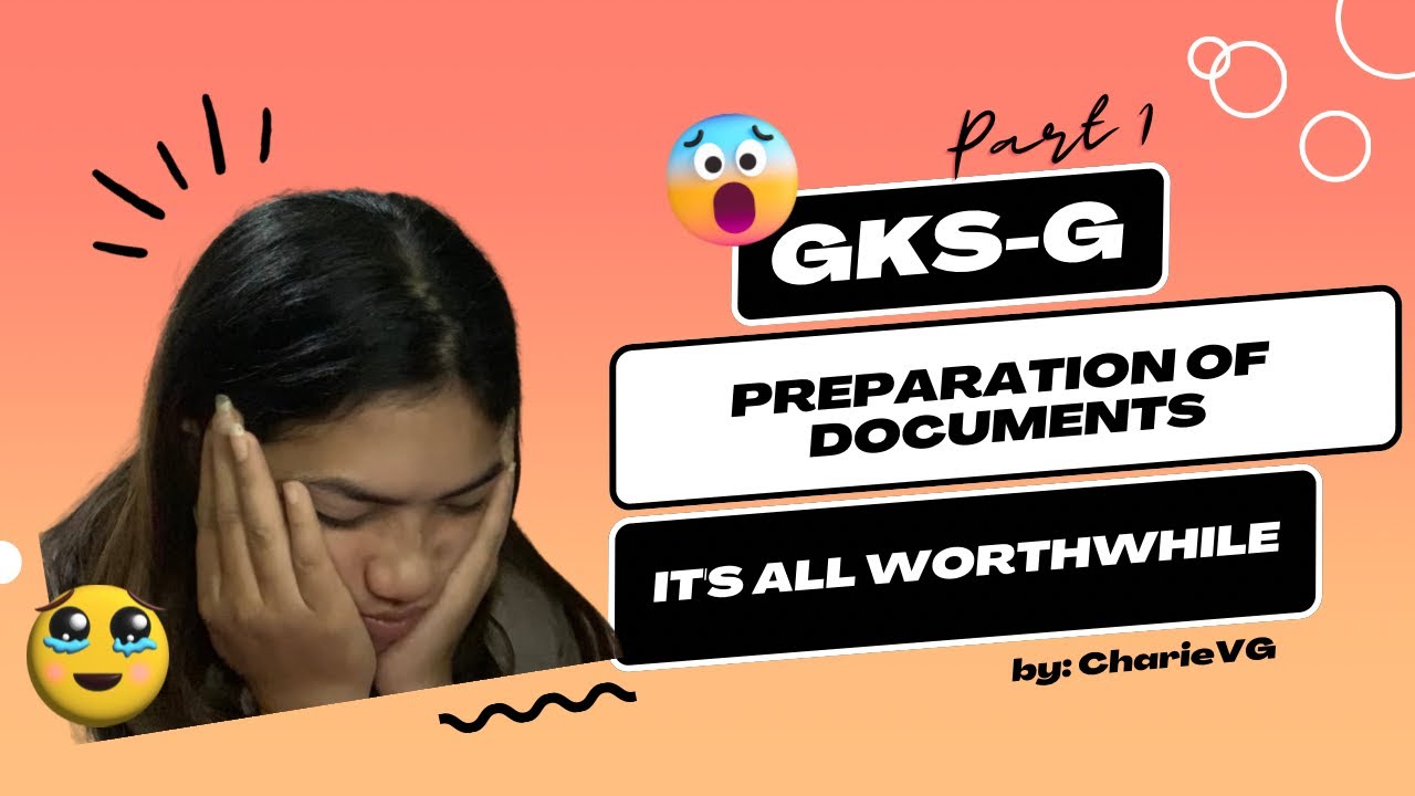 GKS-G Journey Part I: Preparation and Submission of Documents 📑 #GKS # ...