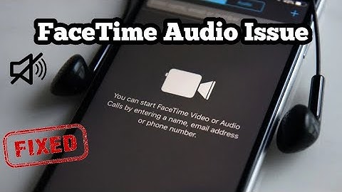 How to Fix FaceTime Audio Issue on iPhone and iPad after iOS 14.4.2?