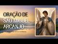 ORAÇÃO de São Miguel Arcanjo