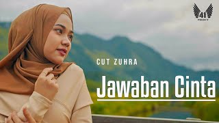 CUT ZUHRA - JAWABAN CINTA