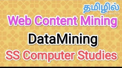 Web Content Mining | DataMining in tamil,#sscomputerstudies ,#web,#content,#mining,#datamining