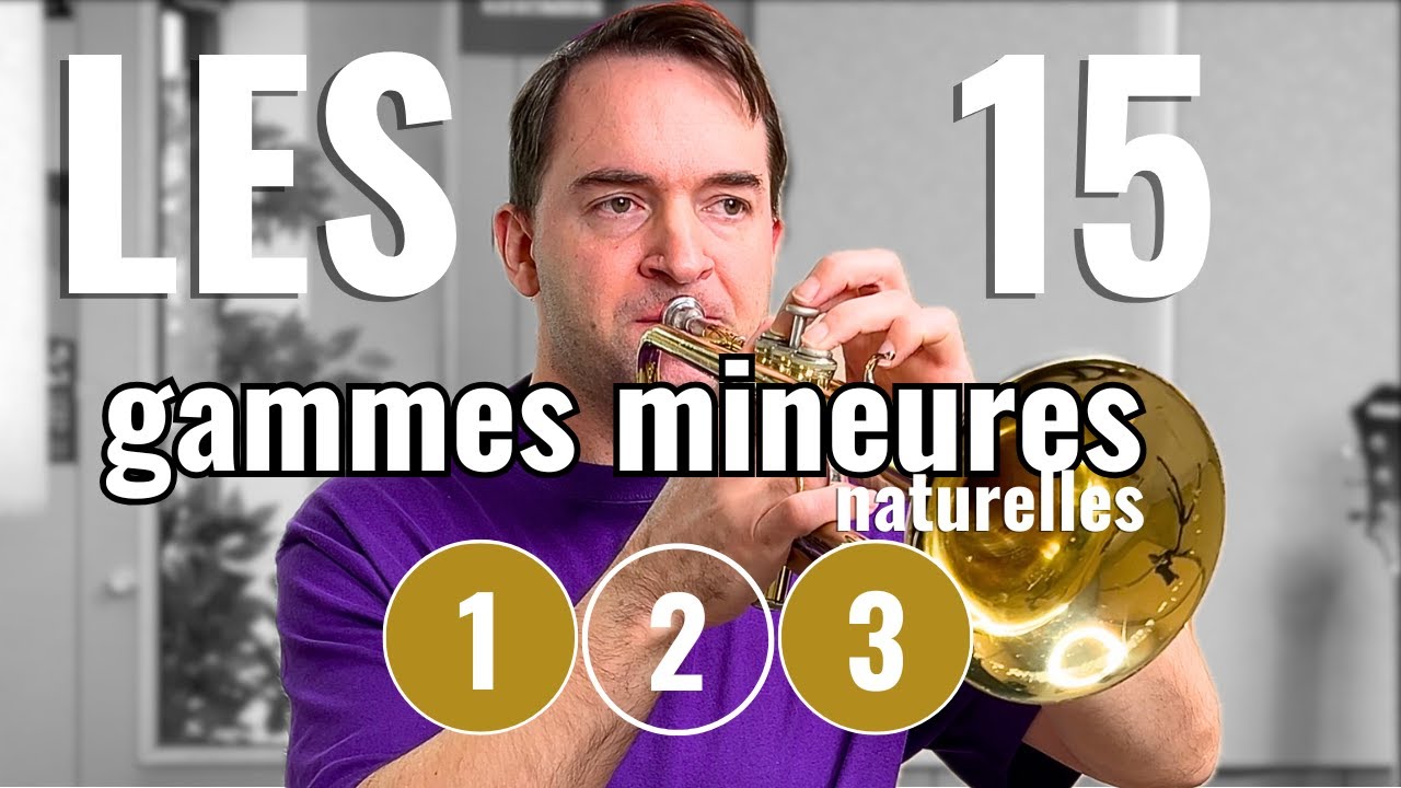 Apprenez TOUTES les gammes mineures naturelles à la TROMPETTE (doigtés inclus)