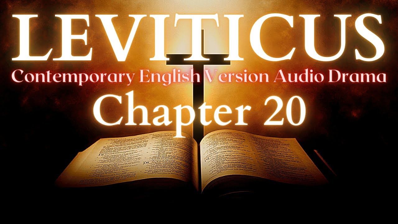 Leviticus Chapter 20 Contemporary English Audio Drama (CEV) - YouTube