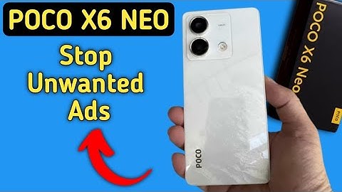poco x6 neo mein ads kaise band Karen, how to stop unwanted ads in poco x6 neo