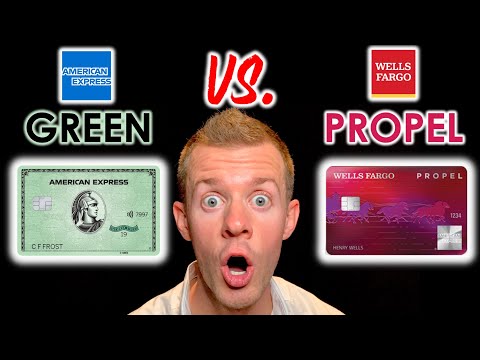 AMEX GREEN vs. WELLS FARGO PROPEL!  (Best Credit Cards for Travel or Cash Back?)