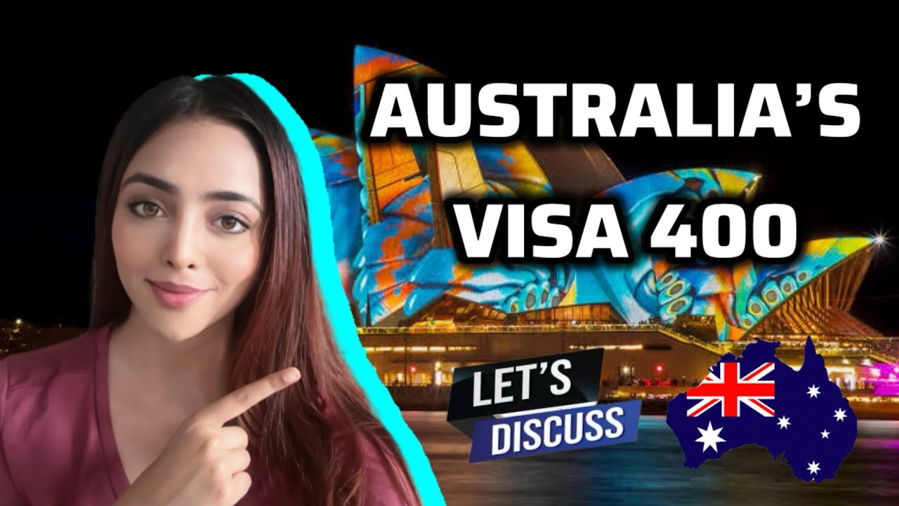 AUSTRALIA’s VISA 400 || LETS DISCUSS || RECEPTIVE IMMIGRATION