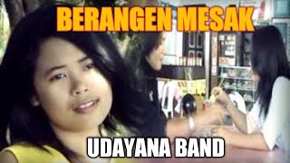 DANGDUT SASAK UDAYANA BAND  BERANGEN MESAK