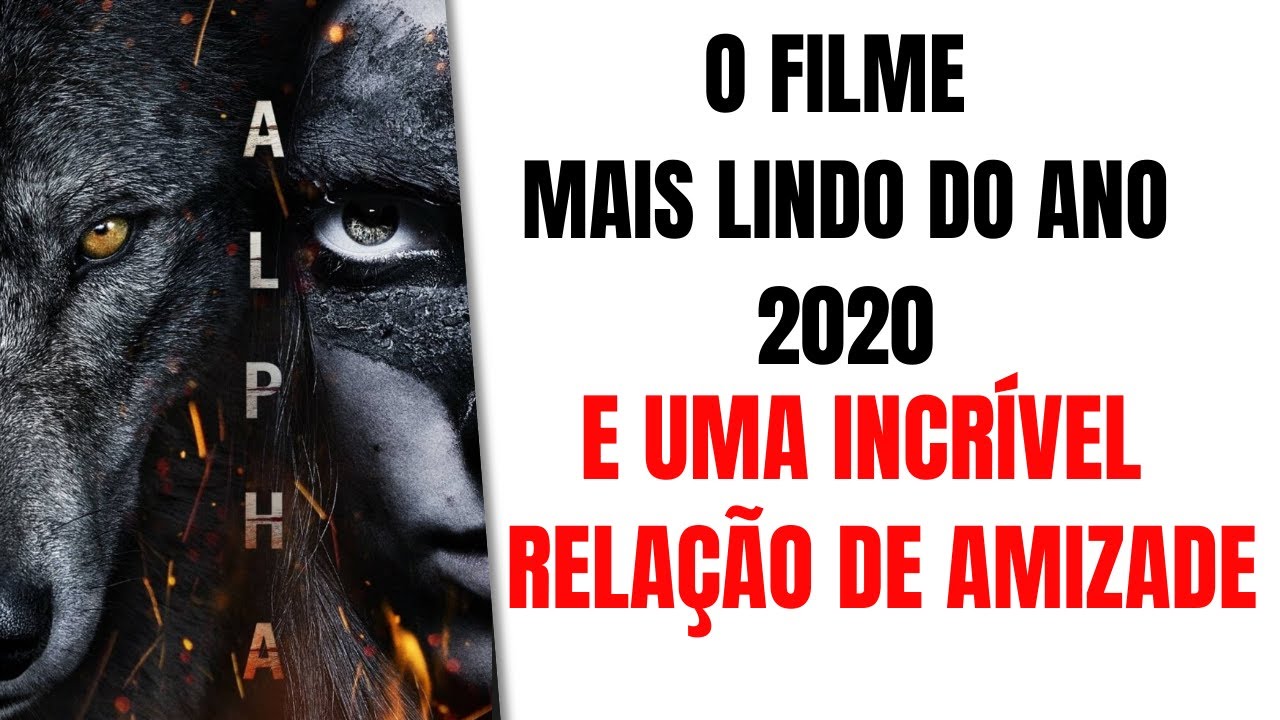 ALFA 2020 O FILME MAIS LINDO DO ANO ALFA FILME DUBLADO COMPLETO YouTube