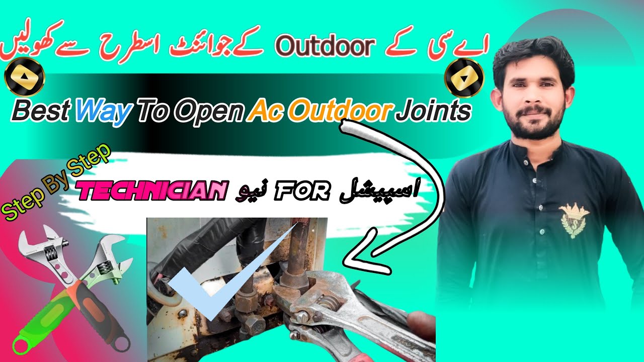 how-to-open-outdoor-joints-how-to-open-ac-pipe-suction-discharge
