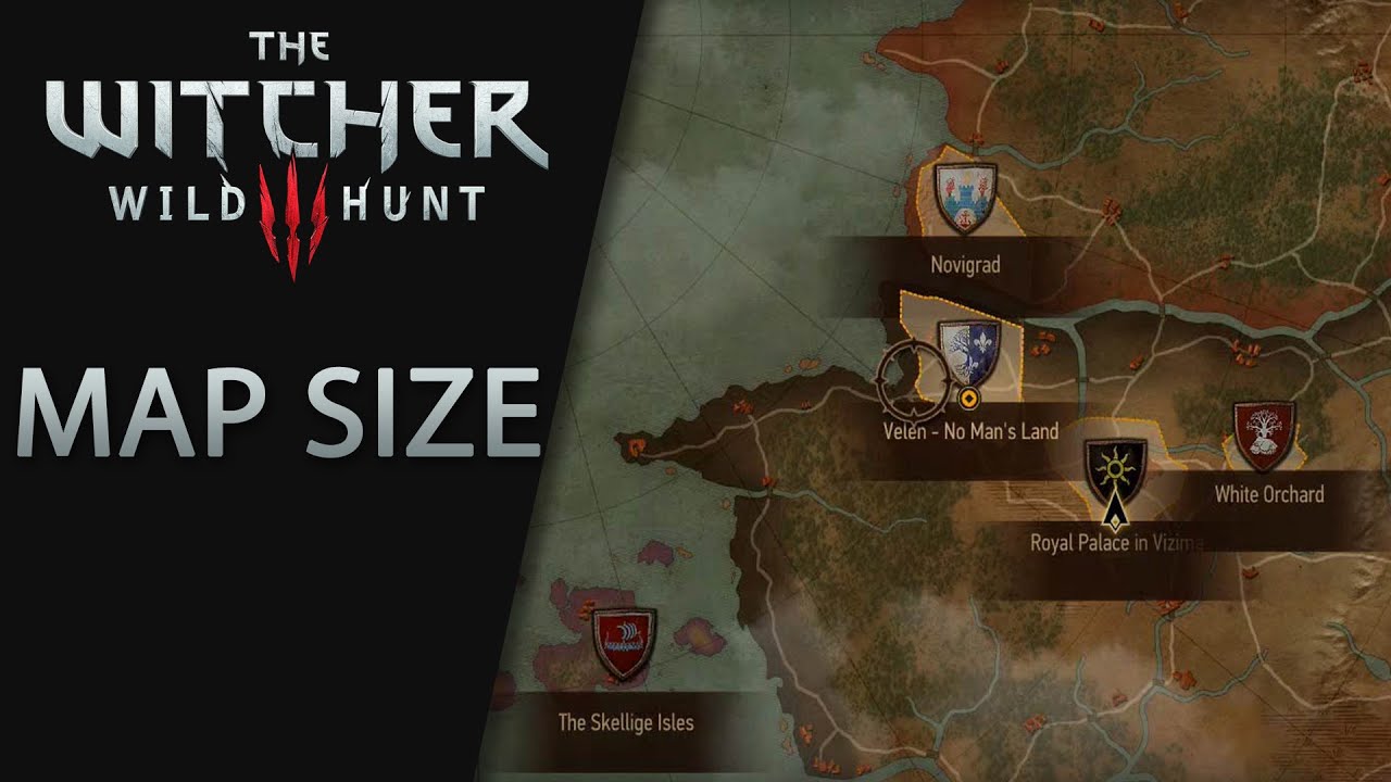 Witcher 3: Wild Hunt - Big Open World Map Size (Full Map Showcase) - Youtube