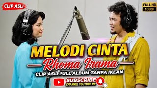 MELODI CINTA RHOMA IRAMA FULL ALBUM TANPA IKLAN #lagu​ #lagujadul​ #lagulawas​ #rhomairama​ 
