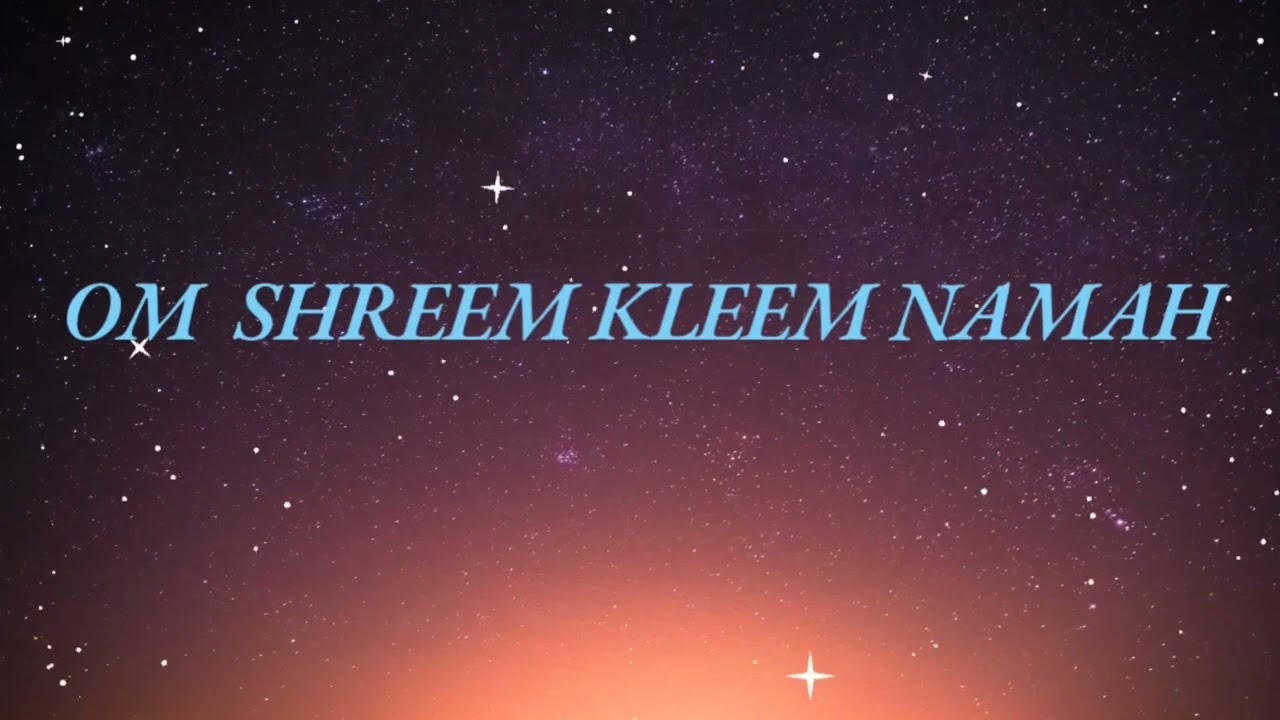 Om Shreem Kleem Namah Mantra Chanting | Attract Money, Love & Divine Blessings