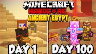 I Survived 100 Days in ANCIENT EGYPT in Hardcore Minecraft...