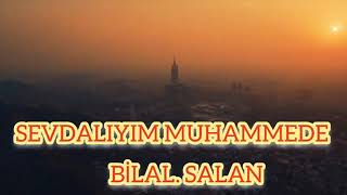 Muhammed Sevdalıyım En Güzel Ilahi
