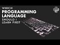 What Programming Language Should I Learn First? Complete Breakdown