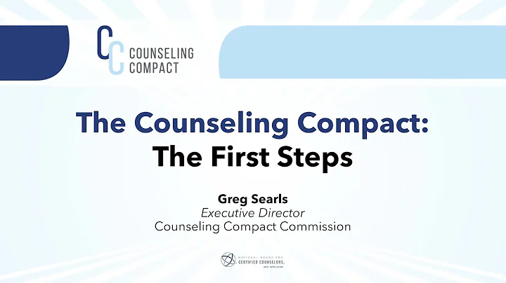 The Counseling Compact: The First Steps–Aug. 7, 2025