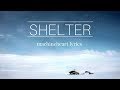 shelter machineheart lyrics video