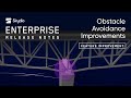 Obstacle Avoidance Enhancements