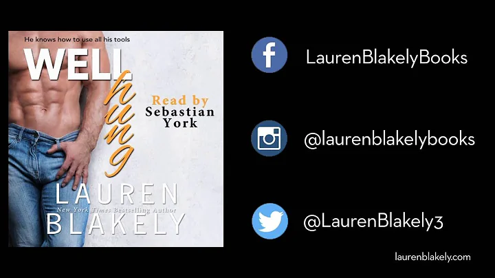 Well Hung by Lauren Blakely, narrated by Sebastian...