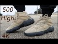 yeezy 500 high shale warm on feet