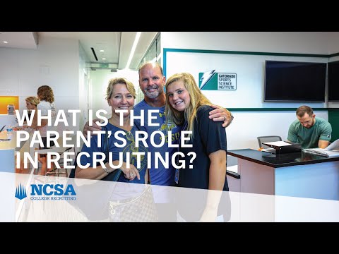 What Is the Parent’s Role In College Recruiting?