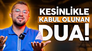 Kesinlikle Kabul Olunan Dua! (Dua Etmeden Önce Mutlaka İzle)