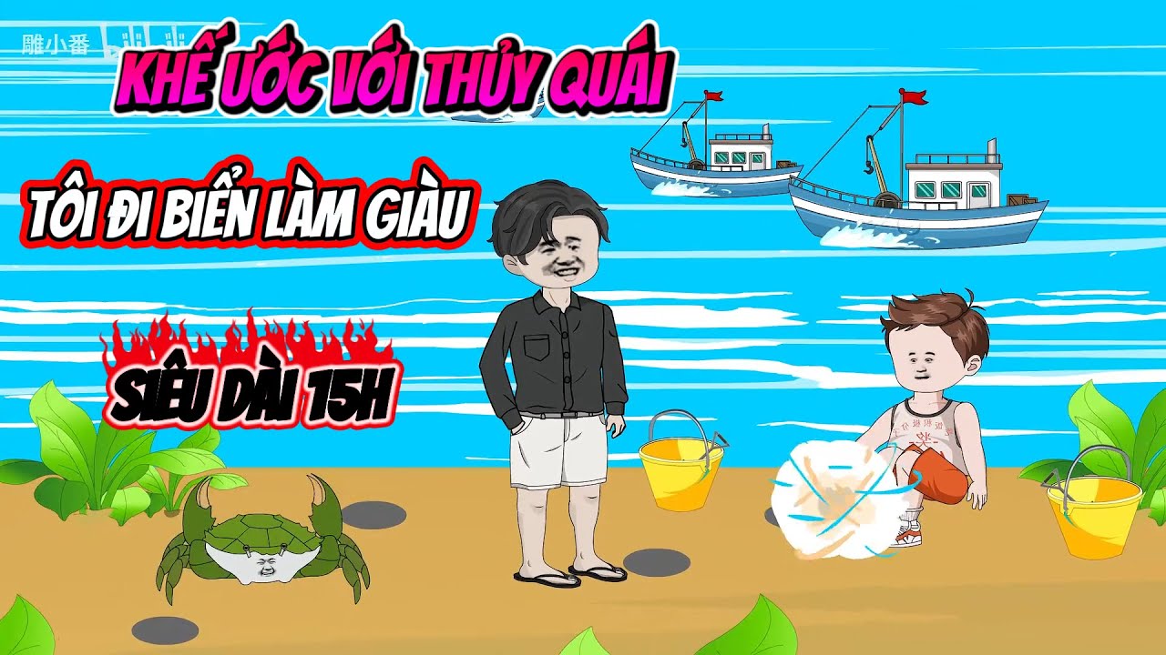 [Full version 15h] Khế ước với thủy quái, tôi đi biển làm giàu | Chim VietSub