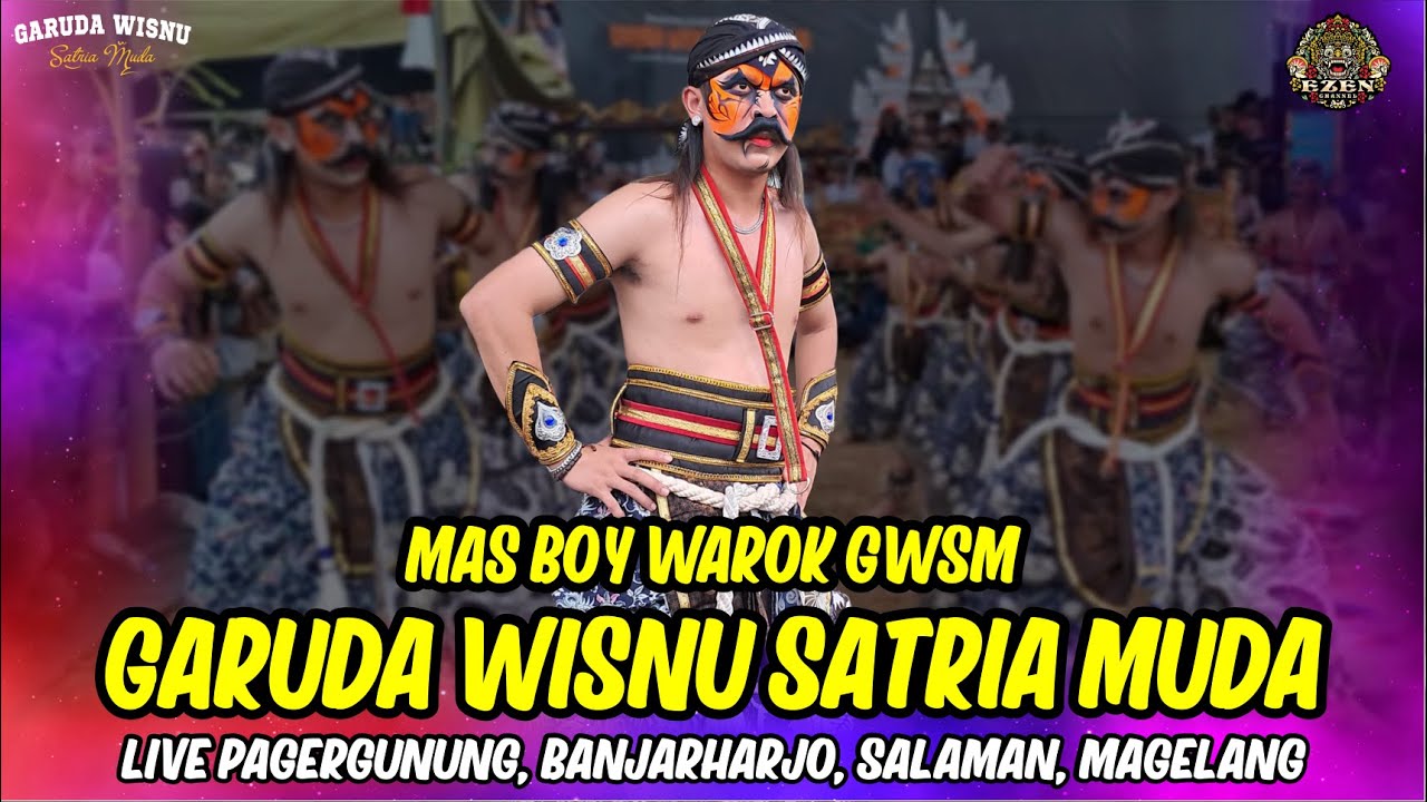MAS BOY!!! WAROK GWSM GARUDA WISNU SATRIA MUDA LIVE PAGERGUNUNG BANJARHARJO SALAMAN MAGELANG