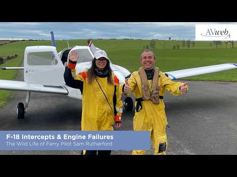 F-18 Intercepts & Engine Failures: The Wild Life of Ferry Pilot Sam Rutherford