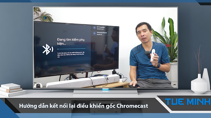 Hướng dẫn kết nối liên quân với chromecast