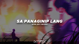 April Boy Regino - Sa Panaginip Lang