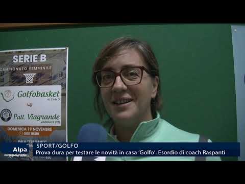 Prova dura per testare le novità in casa ‘Golfobasket’. Esordio di coach Raspanti