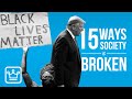 15 Ways Society Is BROKEN & How To Fix Them