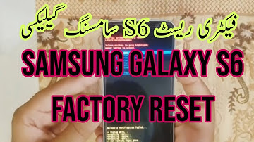 Samsung Galaxy S6 - Hard Reset and Soft Reset