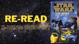 Re-Read: X-Wing Iron Fist