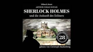 Die neuen Abenteuer 28: Sherlock Holmes und die Ankunft des Erlösers (Teil 2 von 2) - Krimi Hörbuch
