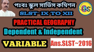 Practical geography for slst 2023/ dependent variable/ independent variable