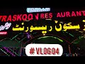 Taraskoon Restaurant Nowshehra VLOG 😋 || Mughaiz Iqbal ||