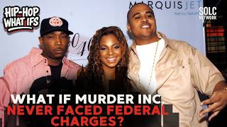 What If Murder Inc. Never Faced Federal Charges? | Hip Hop What Ifs @HipHopWhatIf