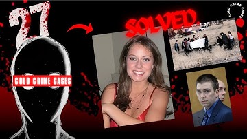 27 Cold Cases Solved with Mind-Blowing Twists | True Crime Documentary | Compilation