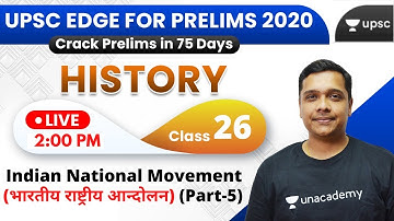 UPSC EDGE for Prelims 2020 | History by Pareek Sir | Indian National Movement (Part-5)