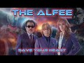 SAVE YOUR HEART (KIMI DAKE O MAMORITAI)-THE ALFEE (lyric)