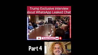 Donald Trump's full interview about the Secrete Leaked Group Chat. | WhatsApp leaked Chat | #feed