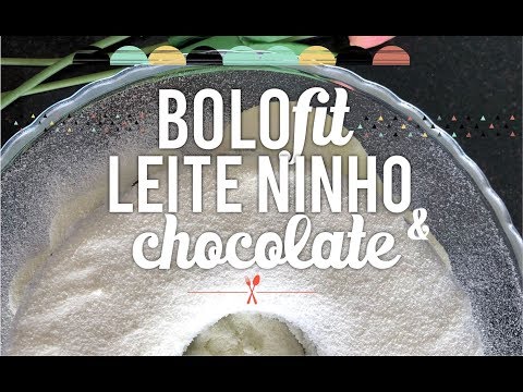 RECEITA: BOLO FIT DE LEITE NINHO E CHOCOLATE